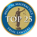 Medical Malpractice Top 25 Trial Lawyer